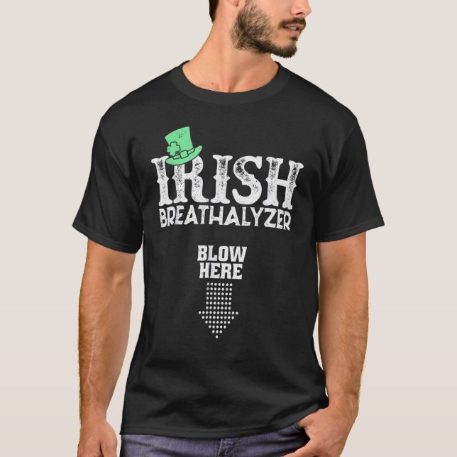 T-shirt Irish Breathalyzer Blow Here St Patrick's Day Drin (Devant)