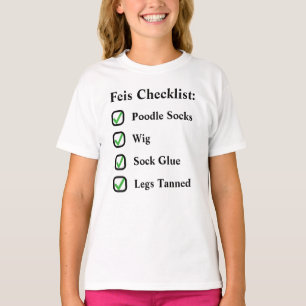 T-shirt Irish Dance Cute Funny Feis Checklist
