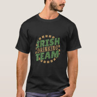 Irish Drick Team St. Patricks Day Funny Clever