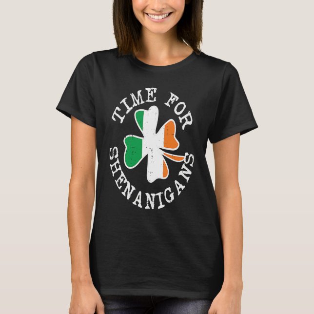 T-shirt Irish Flag Shamrock Time For Shenanigans St Patric (Devant)