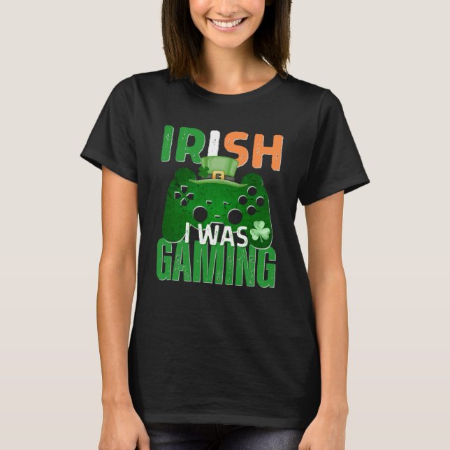 T-shirt Irish I Gaming St Patrick's Day Vidéo Jeu Con (Devant)
