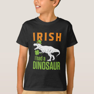 T-shirt Irish I have a Dinosaur St Patrick's Day