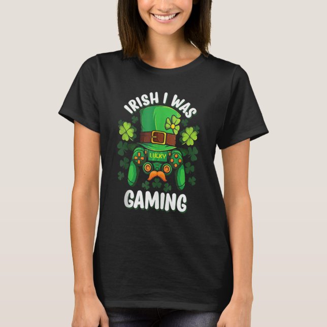 T-shirt Irish I Was Gaming Funny St Patricks Day Gamer Boy (Devant)