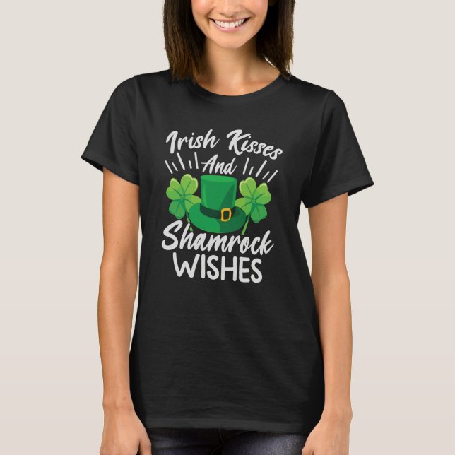 T-shirt Irish Kisses And Shamrock Wishes St Patrick's Day (Devant)