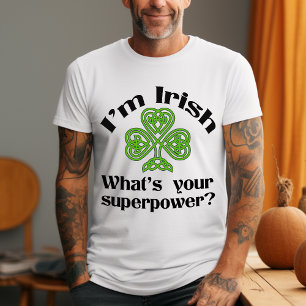 T-shirt Irish Superpower Funny St. Patrick's Day