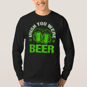T-shirt Irish Vous Avez Été Bière Heureux St Patrick Day B