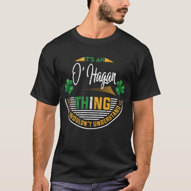 T-shirt Irlandais - C'est une chose O'Hagan (Devant)