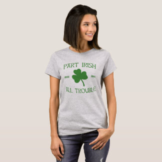 T-shirt Irlandais de partie - tout le problème