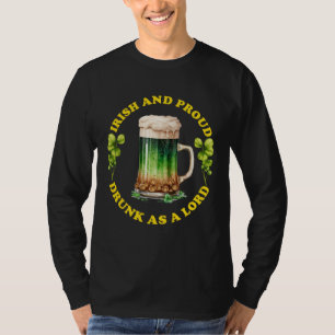 T-shirt Irlandais et fier, ivre comme un Lord St Patrick D