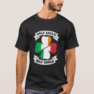 T-shirt Irlandais Italien Demi Gaelic Demi Garlic Saint Pa