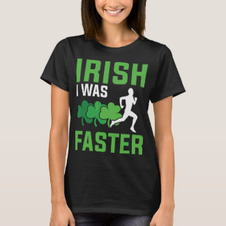T-shirt Irlandais, J'Ai Plus Rapidement Pu Faire Des Raids