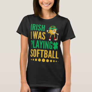 T-shirt Irlandais Je Jouais Au Softball
