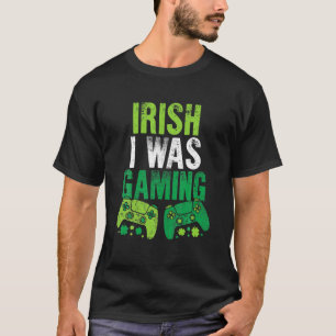 T-shirt Irlandais Je Jouais Drôle St Patricks Day Gamer Bo