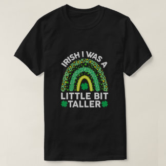 T-shirt Irlandais J'Étais Un Peu Plus Grand Jour de la Sai