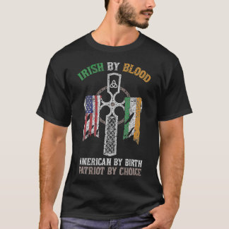 T-shirt Irlandais Par Sang Américain Par Naissance Patriot
