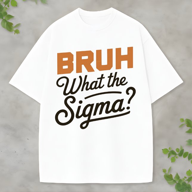 T-shirt Ironic Sigma Joke Humor Tee Internet Slang Graphic (Créateur téléchargé)