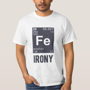 T-shirt Ironie ironique de Fe d'élément chimique