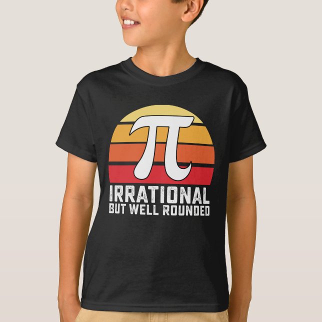T-shirt Irrationnel, Mais Bien Arrondi, Les Mathématiques  (Devant)