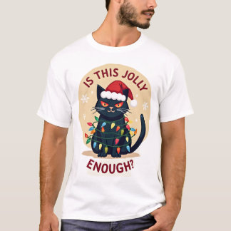 T-shirt Is This Jolly Enough Funny Black Cat Christmas Tre