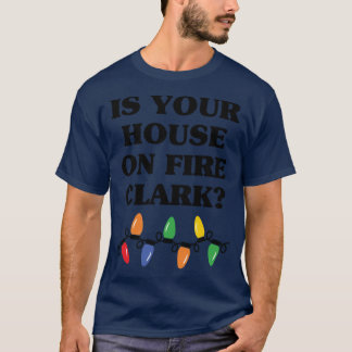 T-shirt Is Your House On Fire family