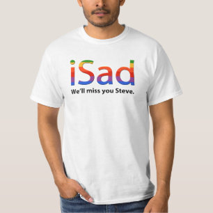 T-shirt iSad nous vous manquerons Steve.