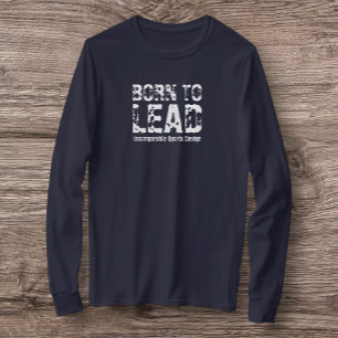 T-shirt ISD est né pour diriger un long manche