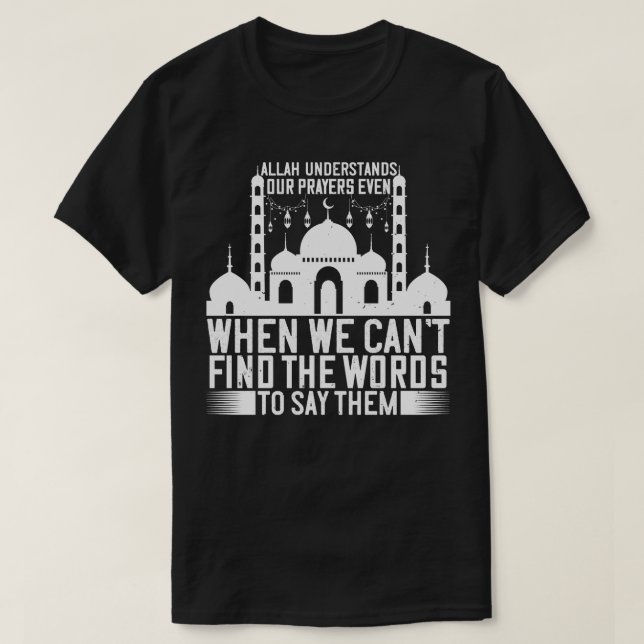 T-shirt Islam Allah comprend nos prières (Design devant)