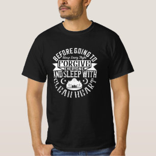 T-shirt Islam - Pardonnez Tout Le Monde Et Dormez Dans Un 