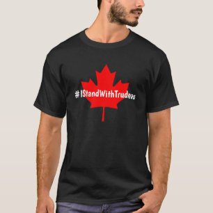 T-shirt #IStandWithTrudeau Hashtag Trudeau Libéraux Trude