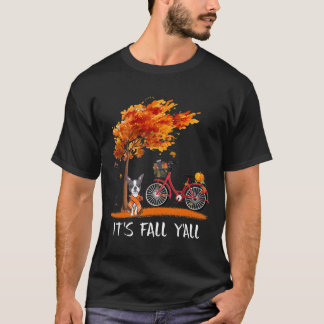 T-shirt It_#39_s Fall Y_#39_all Boston Terrier Bike Pumpki