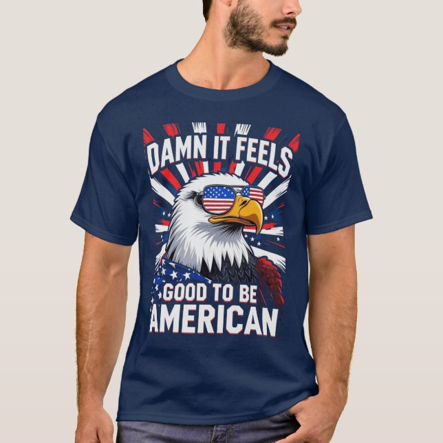 T-shirt  it feels good to be american (Devant)