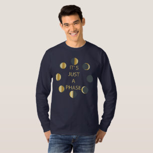 T-shirt It juste une phase