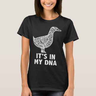 T-shirt It s in my DNA  Waterfowl hunting quote ducks and 