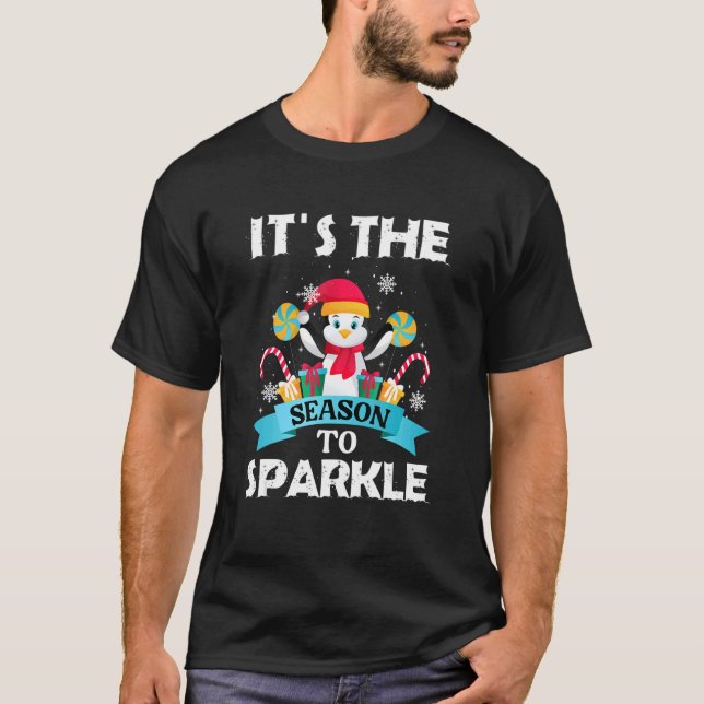 T-shirt It´s The Season To Sparkle  Quote Christmas Pingui (Devant)