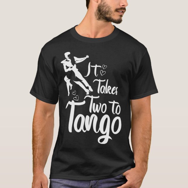 T-shirt It Takes Two To Tango Artwork Tango Teachers (Devant)
