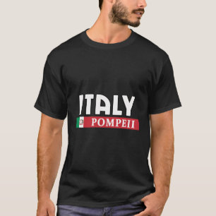 T-shirt Italie Et Destination De Pompéi