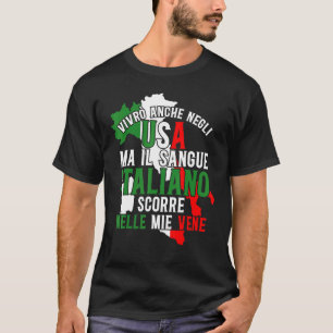 T-shirt Italie Italie Ma Sangue Italiano Scorre Nelle M