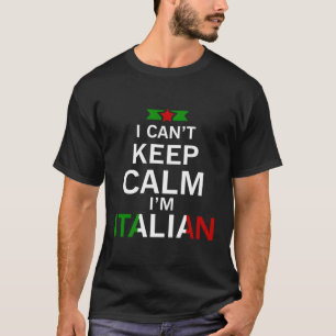 T-shirt Italien Je Ne Peux Pas Garder Le Calme Je Suis Ita
