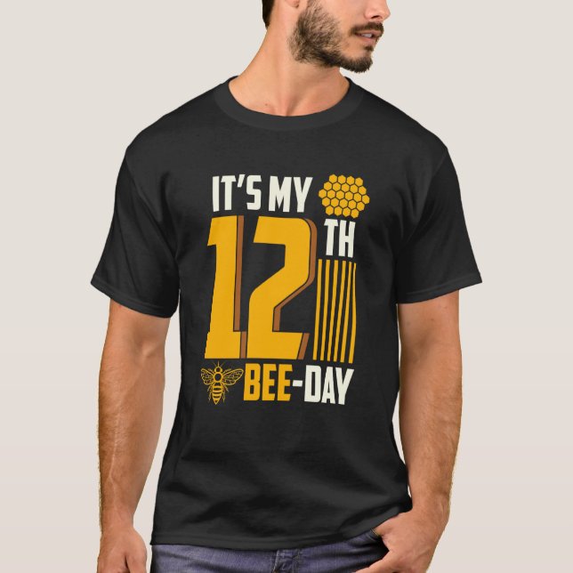 T-shirt It's 12th Bee Day Honey Beekeeper Apiary Beekeepin (Devant)