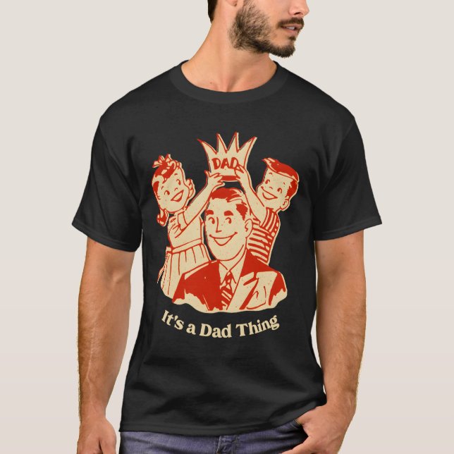 T-shirt Its A Dad Thing Daddy Car Father Car Enthusiast (Devant)