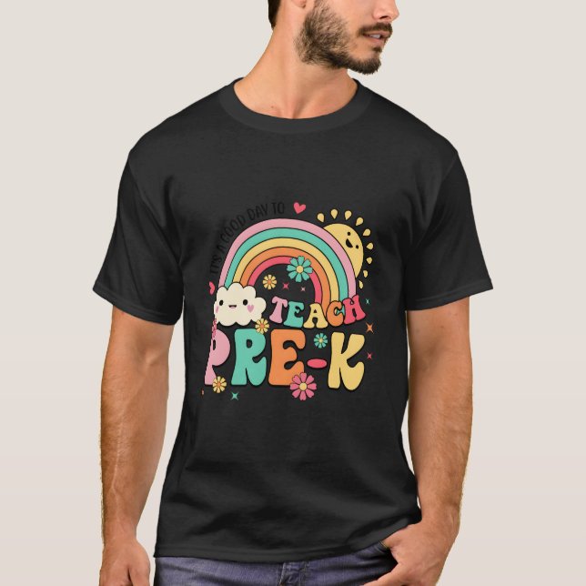 T-shirt It'S A Day To Teach Pre-K Rainbow (Devant)