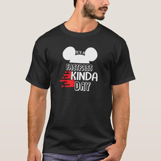 T-shirt It's A Fastpass Kinda Day the Best   for Vacation  (Devant)