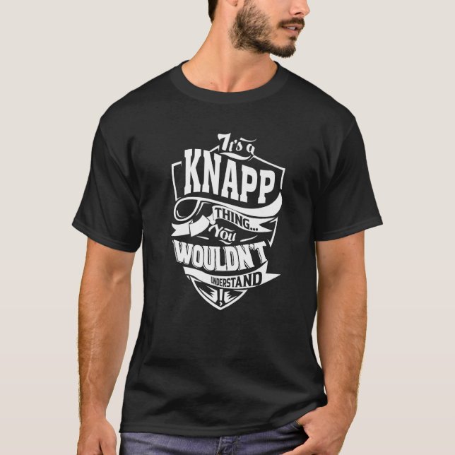 T-shirt It's A Knapp Thing (Devant)