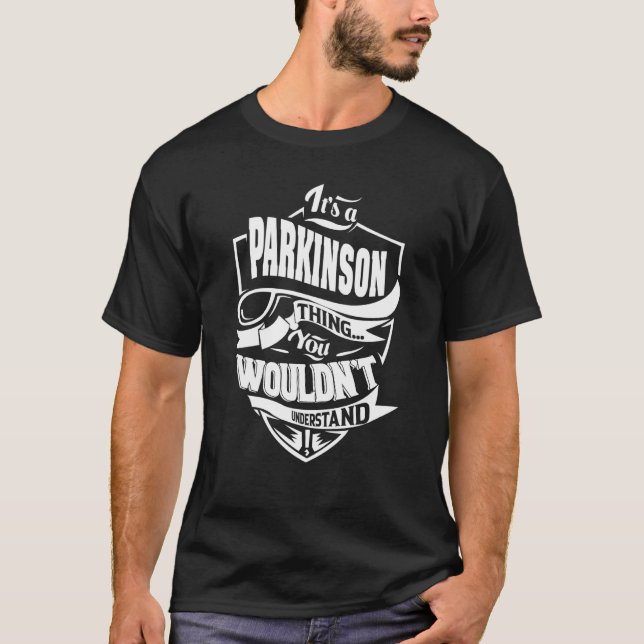 T-shirt It's a PARKINSON Thing (Devant)