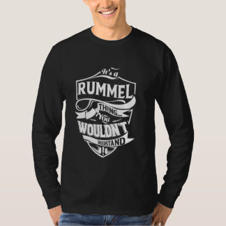 T-shirt It's a RUMMEL thing you wouldn't understand Gift