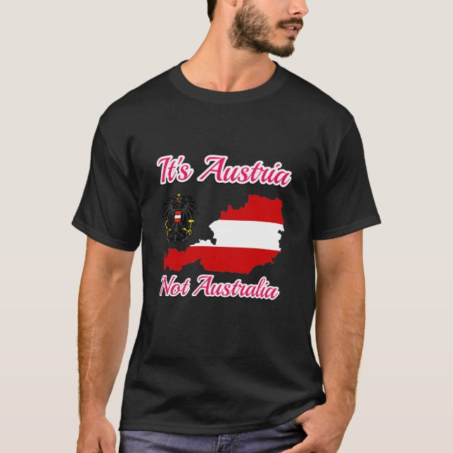T-shirt It's Austria not Australia, Austria no Australia  (Devant)