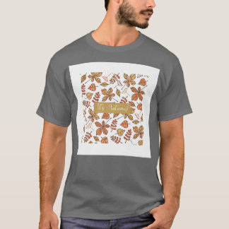 T-shirt Its Autumn Fall Leaves Drawing Brown White Print D
