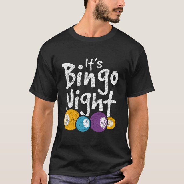 T-shirt Its Bingo Night Lotto Bingo Player Gambling Hobby  (Devant)