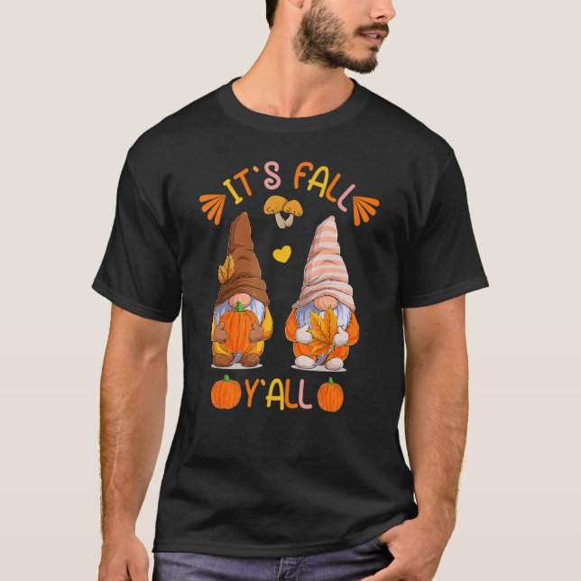 T-shirt It's Fall Y'all Cute Gnomes And Pumpkins (Devant)