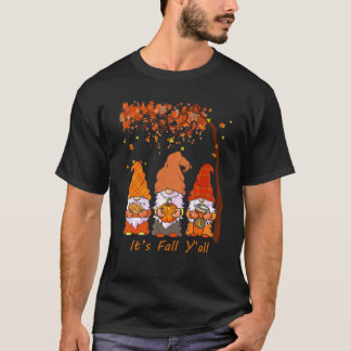 T-shirt It's Fall Y'all Gnome Pumpkin Coffee Autumn Thanks